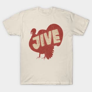 Jive Turkey Thanksgiving Vintage T-Shirt